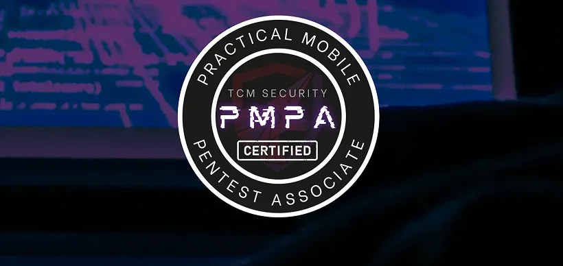 Practical Mobile Pentest Associate (PMPA) Review